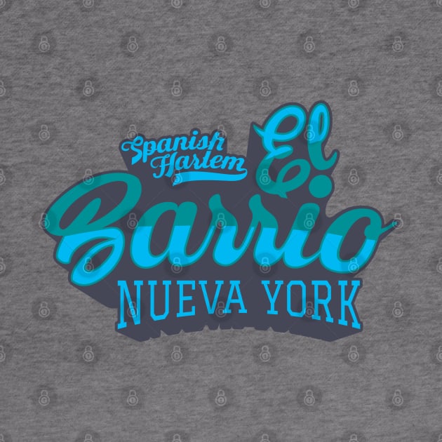 New York El Barrio  - El Barrio Spanish Harlem  - El Barrio  NYC Spanish Harlem Manhattan logo by Boogosh